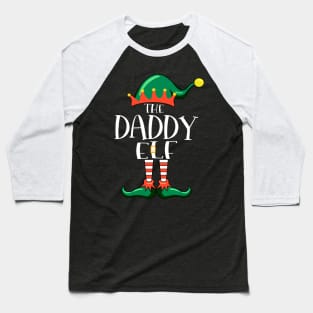 ELF Family - The Daddy ELF Family Baseball T-Shirt